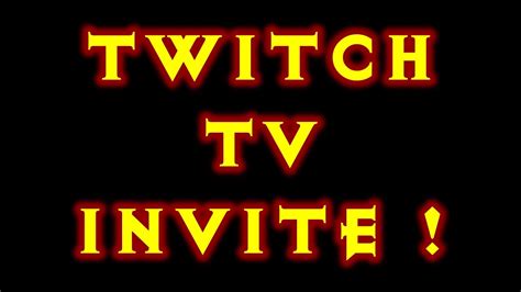 Twitchtv Live Stream Invitation Youtube