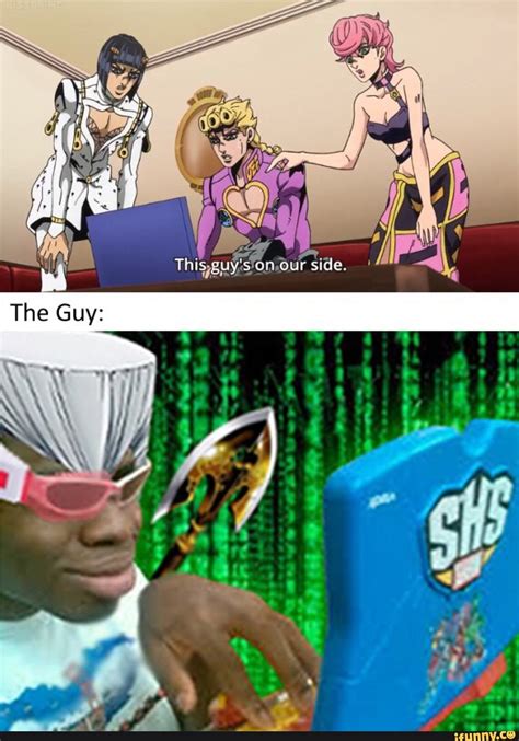 Picture Memes Upja7uuh6 By Himiko 438 Comments Ifunny Jojo Bizarre Jojo Bizzare