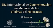 27 de enero, Día internacional de la conmemoración de las víctimas del ...