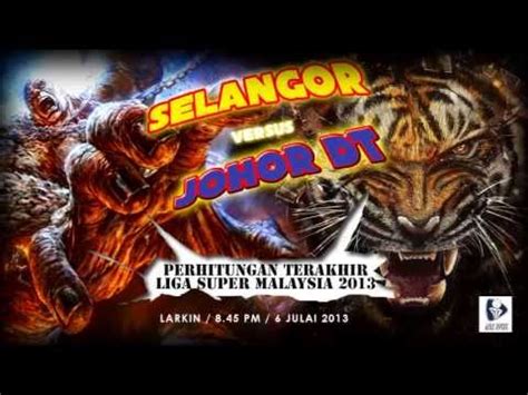 Anda rasa pasukan manakah yang menang bagi perlawanan di antara jdt menentang selangor. JDT VS SELANGOR Liga super Malaysia 2013 - YouTube