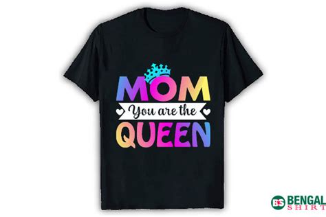 Mom You Are The Queen Mothers Day Shirt Graphic By Bengal Shirt · Creative Fabrica