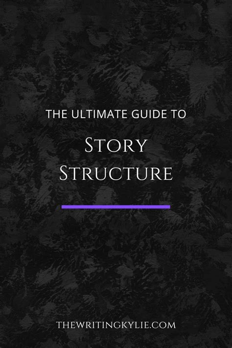 The Ultimate Guide To Story Structure With Text Overlaying It In Black