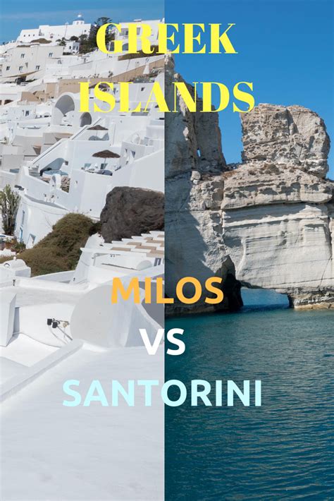 Greek Islands Milos Vs Santorini The Constant Revolution