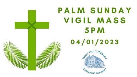 Palm Sunday Vigil Mass 5pm 040123 Youtube