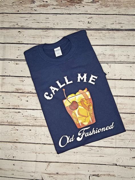 Call Me Old Fashionedunisex Adult Shirtsoftstyle Graphic Tee Etsy In