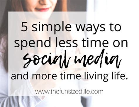 Spend Less Time On Social Media And More Time Living 5 Simple Tricks