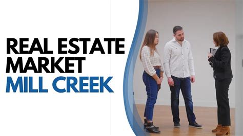 Real Estate Market Mill Creek Youtube