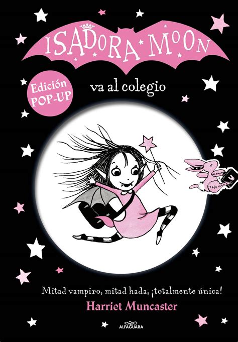 Isadora Moon Va Al Colegio Edici N Pop Up Isadora Moon Cant N