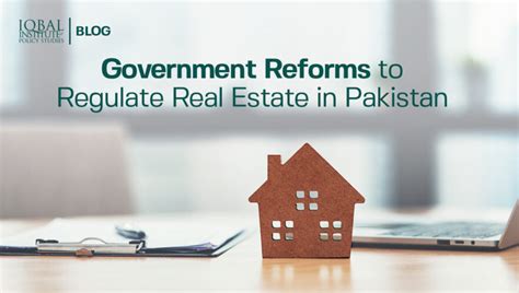 Government Reforms To Regulate Real Estate In Pakistan Iips