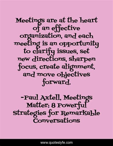 Meetings Are At The Heart Of An Effective Organization And Each Meeti