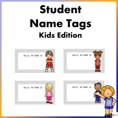 Editable Name Tags Kids Edition Volume 1 Made By Teachers