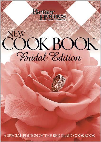 New junior cookbook (better homes & gardens cooking) by better homes & gardens and a great selection of related books, art and collectibles available now at abebooks.com. Better Homes and Garden New Cookbook Bridal Edition by ...