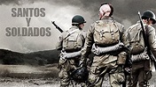Santos y soldados (2002) - Amazon Prime Video | Flixable