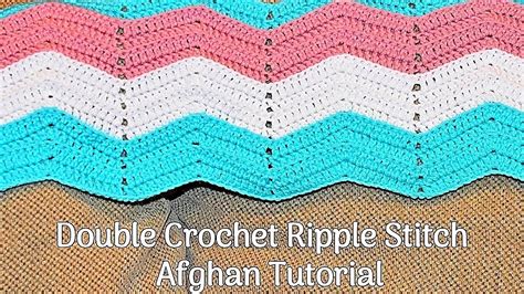 Crochet Ripple Stitch Double Crochet Afghan Blanket Tutorial Step By