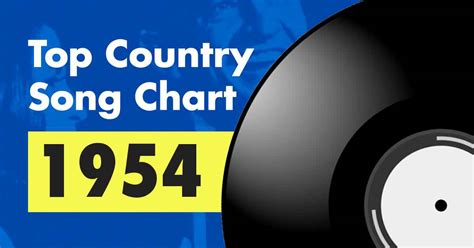 Top 73 Country Song Chart For 1954