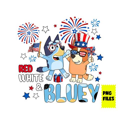 Red White Bluey Png Bluey And Bingo Png Bluey 4th Of July Inspire