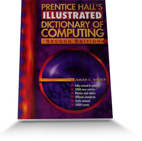 Prentice Halls Illustrated Dictionary Of Computing First Edition