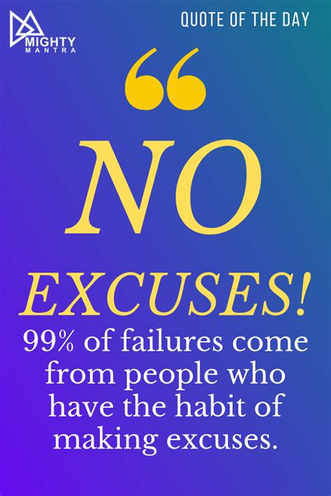 No Excuses Cool Words Inspirational Quotes Inspirational Quotes