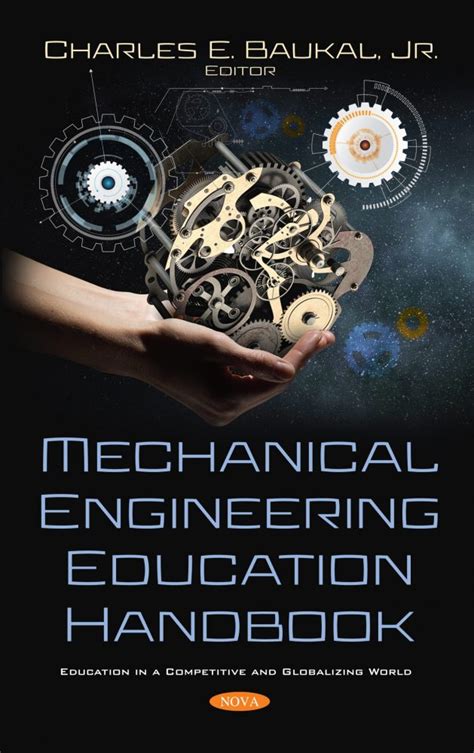 Mechanical Engineering Education Handbook Nova Science Publishers