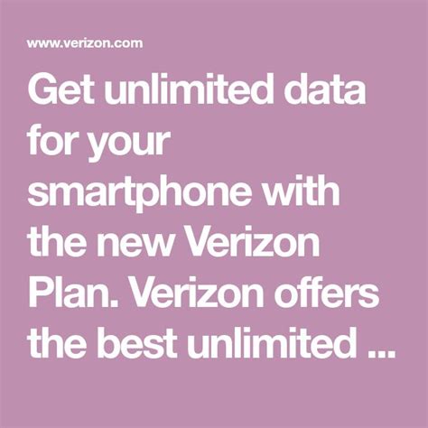 Get Unlimited Data For Your Smartphone With The New Verizon Plan