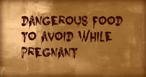 Foods to avoid while pregnant. Food: Know the 3 Major Problems | BabyMed.com