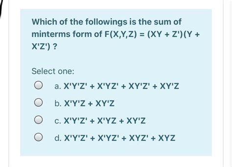 Solved Express Fxyz Xy Z Y Xz As Product Of