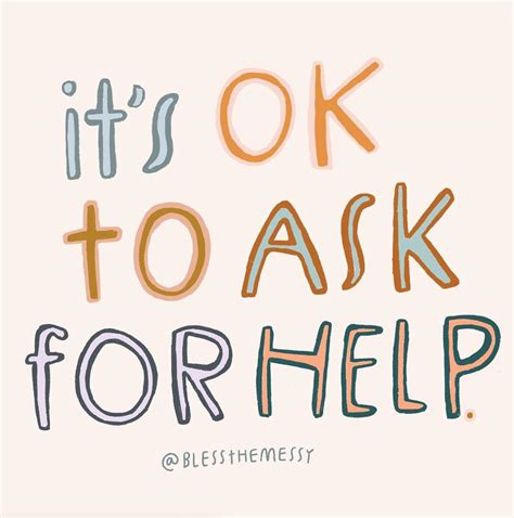 Its Ok To Ask For Help Sayings Relationship Tips Instagram