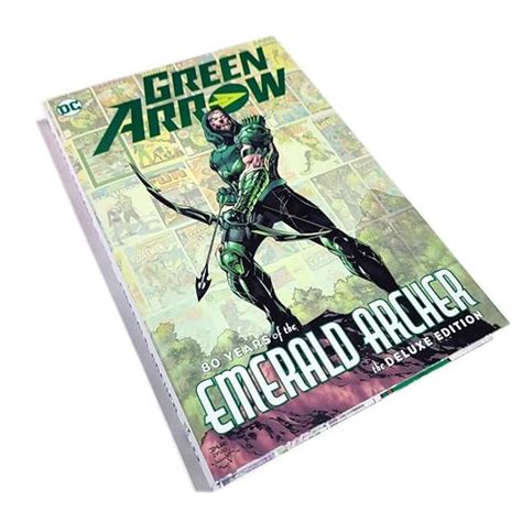 Green Arrow 80 Years Of The Emerald Archer By Dennis Oneil Goodreads