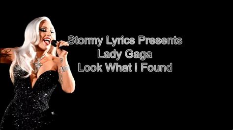 Lady Gaga Look What I Found [lyric Video] Youtube