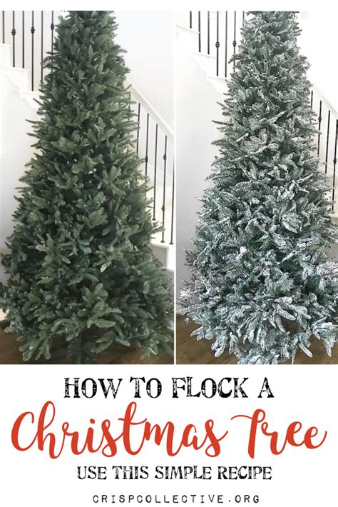 How To Flock A Christmas Tree Diy Crisp Collective Christmas Tree