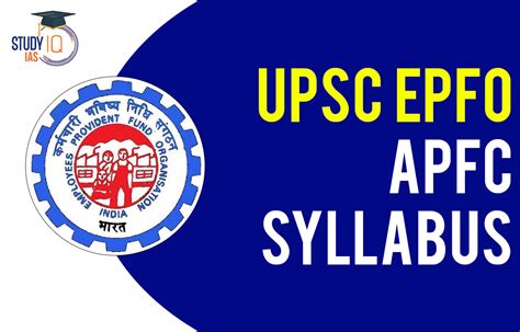 UPSC EPFO APFC Syllabus EPFO Exam Pattern