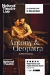 National Theatre Live: Anthony & Cleopatra (Antonio & Cleopatra) (2019 ...