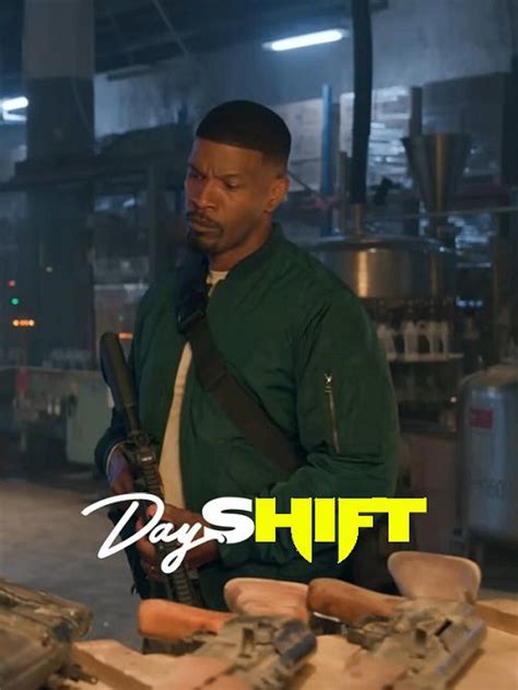 دانلود فیلم شیفت روز Day Shift 2022 با زیرنویس فارسی چسبیده