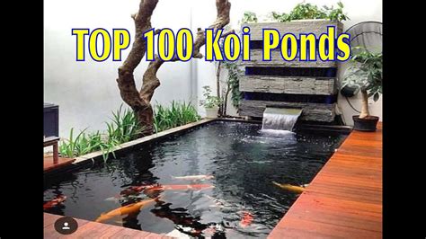 Top 100 Beautiful Koi Ponds Youtube
