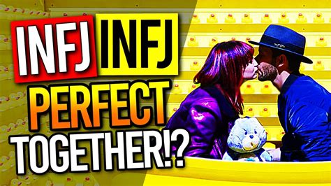 infj infj the perfect match youtube