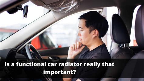 Why Do I Need A Functioning Car Radiator