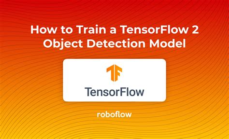 How To Train A Custom Tensorflow Lite Object Detection Model My XXX