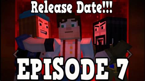 Minecraft Story Mode Episode 7 Release Date Youtube