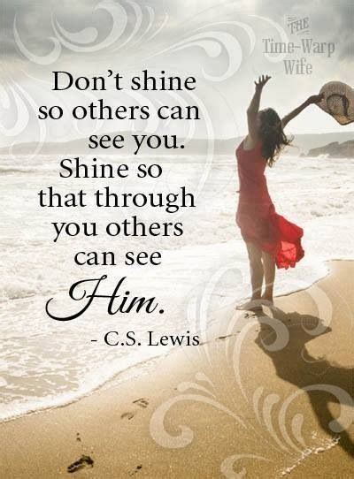 God Shines His Light Quotes Shortquotescc