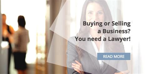 Buying Or Selling A Business You Need A Lawyer