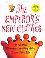 The Emperor's New Clothes : An All-Star Retelling of the Classic Fairy ...