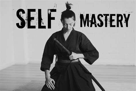 Self Mastery Is The Ultimate Goal