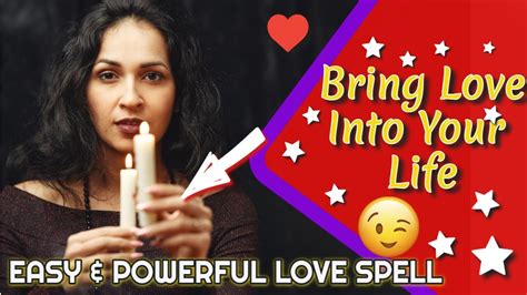 Bring Love Into Your Life Love Spell That Works Immediately Awesome
