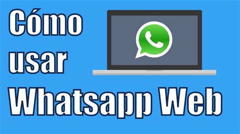 Cómo usar Whatsapp web en la pc YouTube