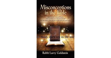 Misconceptions In The Bible Erroneous Assumptions And Surprising