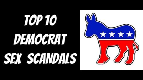 The Top 10 Democratic Party Sex Scandals Usa Youtube