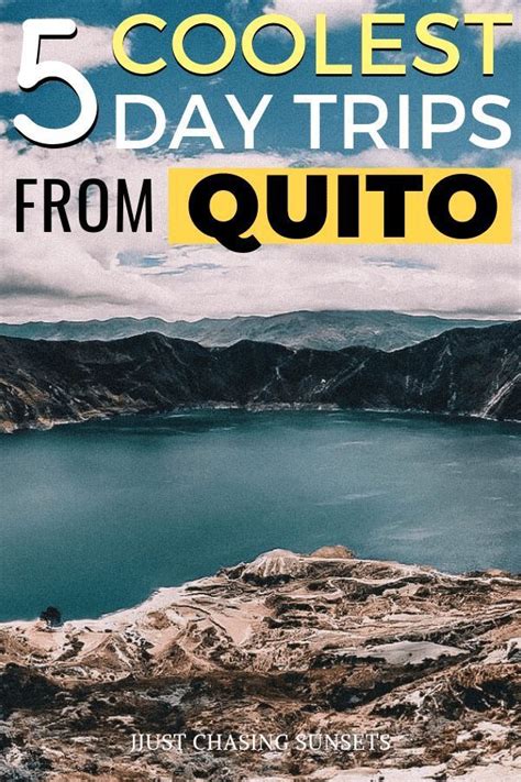 When You Travel To Quito Ecuador Make Sure That These 5 Awesome Day