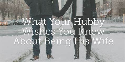 What Your Hubby Wishes You Knew About Being His Wife True Woman Blog