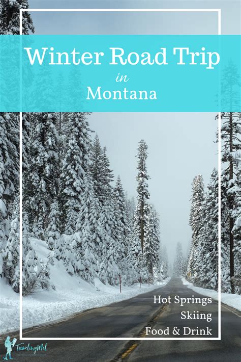 Montana Winter Road Trip Travelingmel Montana Road Trips Montana