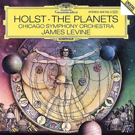 Holst The Planets Holst Gustav Holst Gustav James Levine Chicago